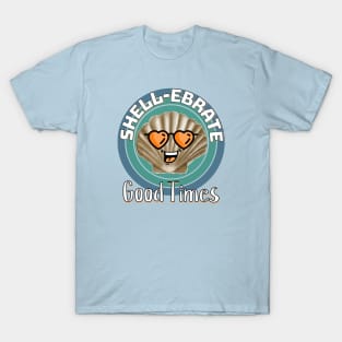 Shell-ebrate Good Times T-Shirt